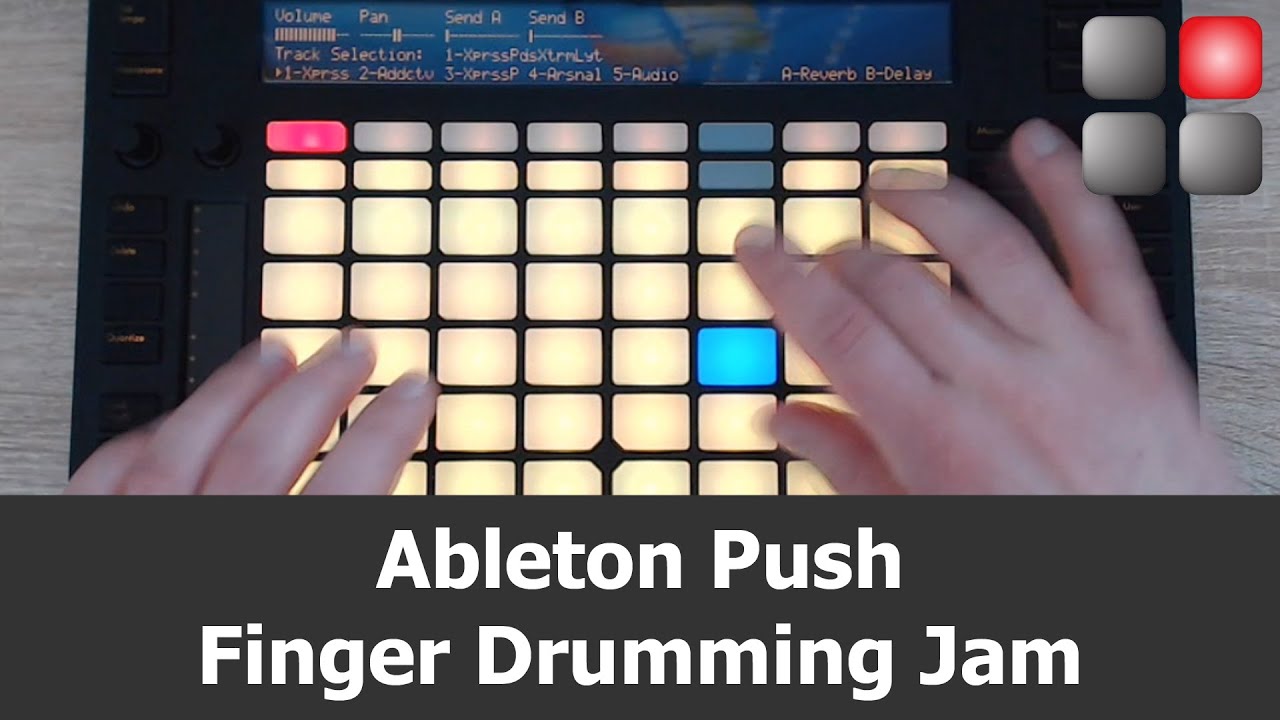 Ableton Push for Finger Drumming